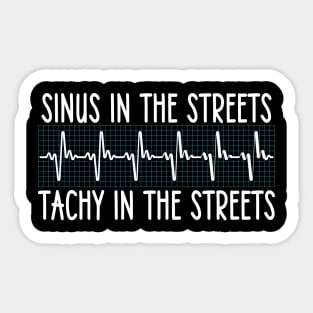 Sinus in the Streets Tachy In The Sheets Sticker